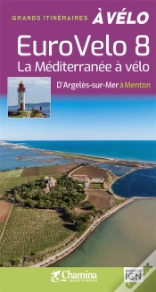 Capa do artigo Eurovélo 8 : La Méditerranée À Vélo