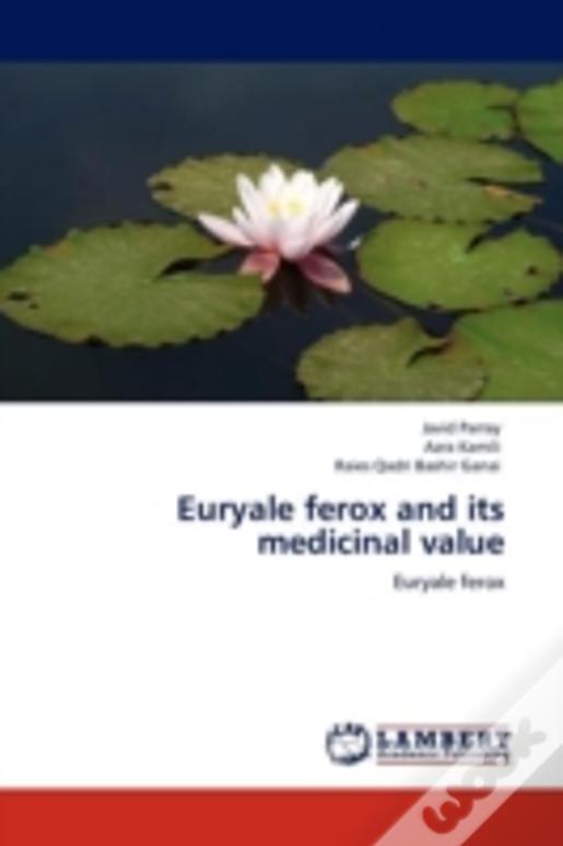 Euryale Ferox And Its Medicinal Value