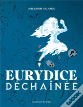 Eurydice Dechainee