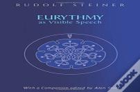 Eurythmy As Visible Speech