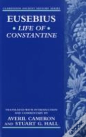 Eusebius' Life Of Constantine