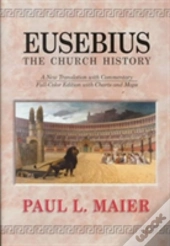 Eusebius--The Church History
