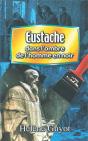Eustache Dans L'Ombre De L'Homme En Noir - Preview