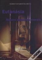 Eutanásia - Alguns Aspectos Morais