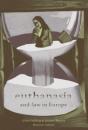 Euthanasia And Law In Europe - Preview