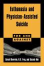 Euthanasia And Physician-Assisted Suicide - Preview