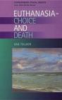 Euthanasia - Choice And Death - Preview