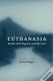 Capa do artigo Euthanasia, Death With Dignity And The Law
