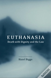 Capa do artigo Euthanasia, Death With Dignity And The Law