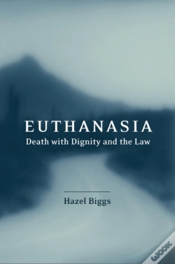Capa do artigo Euthanasia, Death With Dignity And The Law