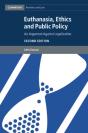 Euthanasia, Ethics And Public Policy - Preview