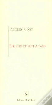 Euthanasie Et Dignite