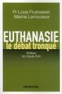 Euthanasie, Le Débat Tronqué - Preview