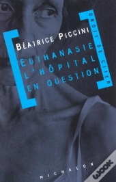Euthanasie, L'Hopital En Question