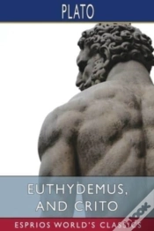 Capa do artigo Euthydemus, And Crito (Esprios Classics)