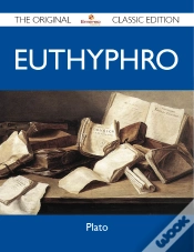 Capa do artigo Euthyphro - The Original Classic Edition