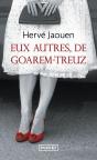 Eux Autres, De Goarem-Treuz - Preview