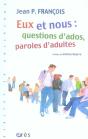 Eux Et Nous ; Questions D'Ados, Paroles - Preview