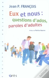 Eux Et Nous ; Questions D'Ados, Paroles