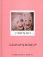 Eva & Adèle ; Close-Up Blow-Up - Preview