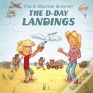 Eva & Maxime Discover The D-Day Landings