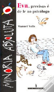 Capa do artigo Eva, precisas é de ir ao Psicólogo