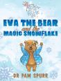Eva The Bear And The Magic Snowflake - Preview