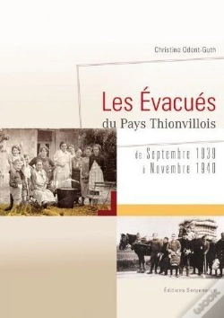 Capa do artigo Evacues Du Pays Thionvillois
