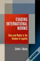 Evading International Norms