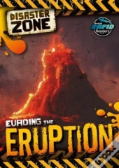 Evading The Eruption