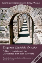 Evagrius'S Kephalaia Gnostika