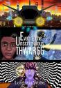 Evah   The Unscrupulous Thwargg  Enhance - Preview