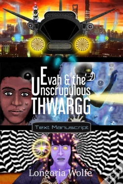 Capa do artigo Evah   The Unscrupulous Thwargg: Text Ma
