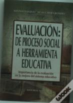 Evaluación: De Proceso Social A Herramienta Educativa