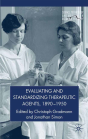 Evaluating And Standardizing Therapeutic Agents, 1890-1950 - Preview