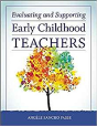 Evaluating And Supporting Early Childhood Teachers - Preview