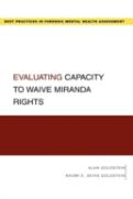 Evaluating Capacity To Waive Miranda Rights
