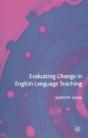 Evaluating Change In English Language Teaching - Preview