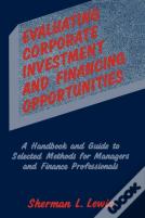 Evaluating Corporate Investment And Financing Opportunities