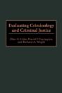 Evaluating Criminology And Criminal Justice - Preview