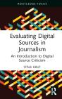 Evaluating Digital Sources In Journalism - Preview