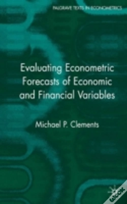 Capa do artigo Evaluating Econometric Forecasts Of Economic And Financial Variables