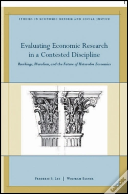 Capa do artigo Evaluating Economic Research In A Contested Discipline
