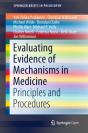 Evaluating Evidence Of Mechanisms In Medicine - Preview