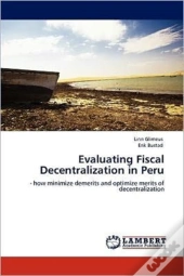 Evaluating Fiscal Decentralization In Peru