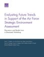 Evaluating Future Trends In Support Of The Air Force Strategic Environment Assessment - Preview