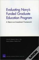 Evaluating Navy'S Funded Graduate Education Program