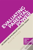Evaluating Parental Power