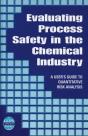 Evaluating Process Safety In The Chemical Industry - Preview