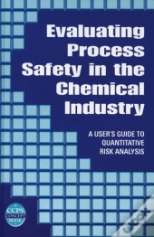 Evaluating Process Safety In The Chemical Industry